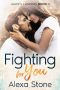 Fighting for You: A Small Town Romance (Hawk's Landing Book 1) (Hawk’s Landing)