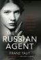 The Russian Agent: A Secret Mission to Penetrate the Russian Liberation Army