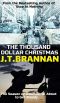 The THOUSAND DOLLAR CHRISTMAS · the Season of Goodwill Is About to Get Bloody . . . (Colt Ryder Book 9)