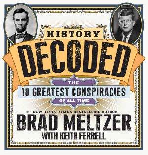 History Decoded · The 10 Greatest Conspiracies of All Time