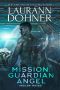 Mission: Guardian Angel (Veslor Mates Book 2)