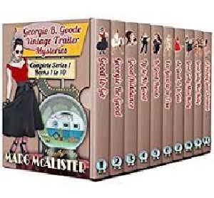 The Georgie B. Goode Vintage Trailer Mysteries Books 1-10