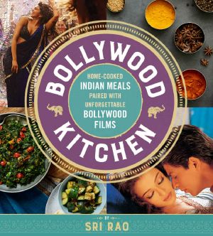 Bollywood Kitchen · Home-Cooked Indian Meals Paired with Unforgettable Bollywood Films