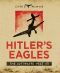 Hitler's Eagles