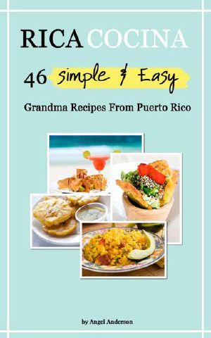 46 Simple & Easy Grandma Recipes From Puerto Rico