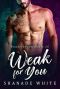 Weak for You · BWWM Romance (Brothers From Money Book 15)