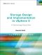 Storage Design and Implementation in vSphere 6 · A Technology Deep Dive (VMware Press Technology)