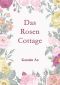 Das Rosen Cottage