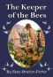 The Keeper of The Bees (Illustrated)