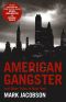 American Gangster and Other Tales of New York