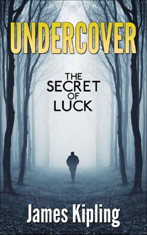 Undercover · The Secret of Luck