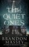 The Quiet Ones