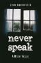 Never Speak