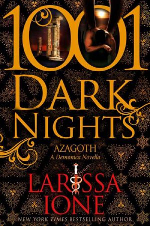 Azagoth: A Demonica Novella (1001 Dark Nights)