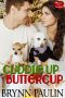 Cuddle Up Buttercup (Steamy in Sweetville Book 5)