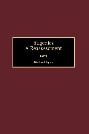 Eugenics · A Reassessment