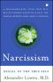 Narcissism: Denial of the True Self