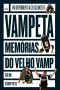 Vampeta · Memórias Do Velho Vamp