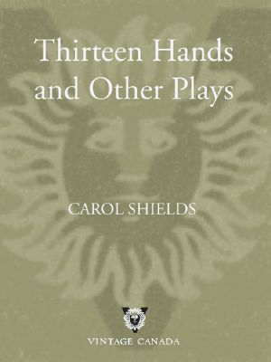 Thirteen Hands and Other Plays