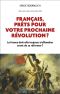 Français, Prêts Pour Votre Prochaine Révolution ?