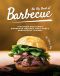 The Big Book of Barbecue: Discover Delicious Barbecue Recipes That Taste Absolutely Divine!