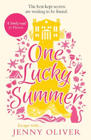 One Lucky Summer · From the bestselling author of women’s fiction books comes a heartwarming and escapist new read of 2021!