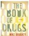 The Book of Drugs