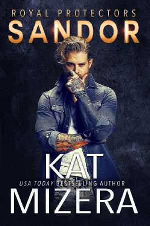 Sandor (Royal Protectors Book 1)