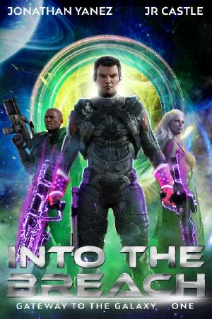 Into the Breach (Gateway to the Galaxy Book 1)