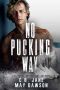 No Pucking Way: A Dark Mafia Hockey Romance