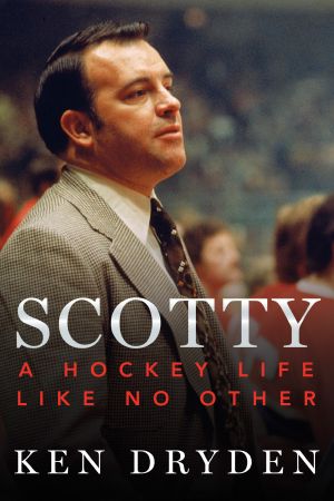 Scotty, A Hockey Life Like No Other