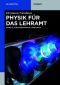 Physik für das Lehramt · Band 2 Elektrodynamik und Optik