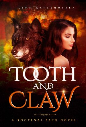 Tooth and Claw (Kootenai Pack Book 1)