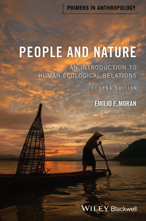 People and Nature, Second, An Introduction to Human Ecological Relations