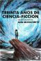 Treinta años de ciencia ficción