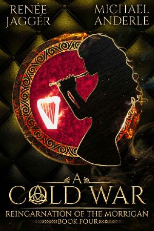 A Cold War (Reincarnation of the Morrigan Book 4)