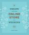 Create Your Own Online Store in a Weekend