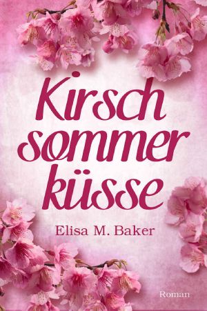 Kirschsommerküsse (German Edition)