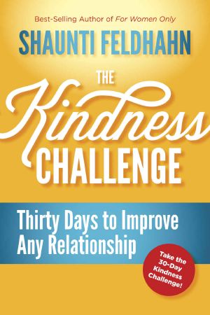 The Kindness Challenge · Thirty Days to Improve Any Relationship