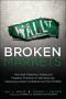 Broken Markets · How High Frequency Trading and Predatory Practices on Wall Street are Destroying Investor Confidence and Your Portfolio (Chris Mathews' Library)