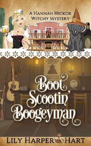 Boot Scootin' Boogeyman (A Hannah Hickok Witchy Mystery Book 3)