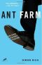 Ant Farm · And Other Desperate Situations