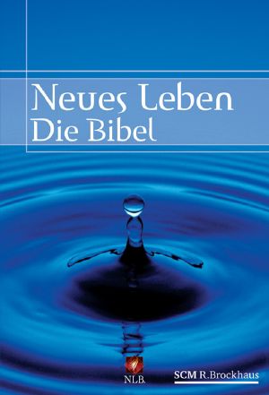 Die Bibel · Neues Leben