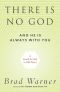 There Is No God and He Is Always with You · A Search for God in Odd Places