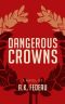 Dangerous Crowns