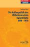 Deutsche Auenpolitik des Wilhelminischen Kaiserreich 1890-1918