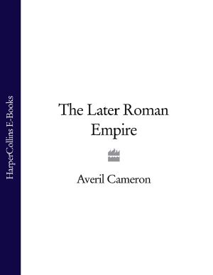 The Later Roman Empire (Text Only)