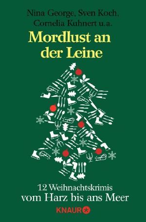 Mordlust an der Leine · 12 Weihnachtskrimis vom Harz bis an Meer