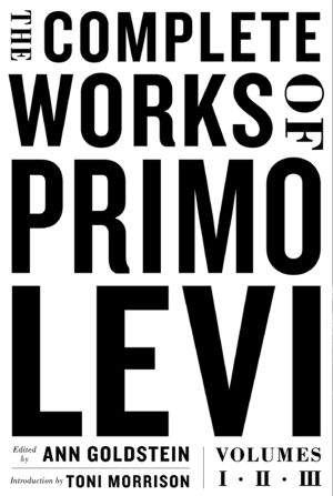 The Complete Works of Primo Levi