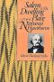 Salem Is My Dwelling Place · A Life of Nathaniel Hawthorne